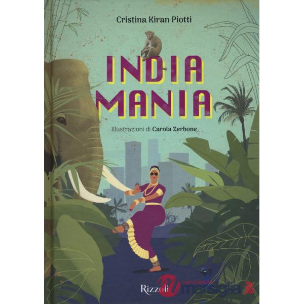 Indiamania. Ediz. a colori