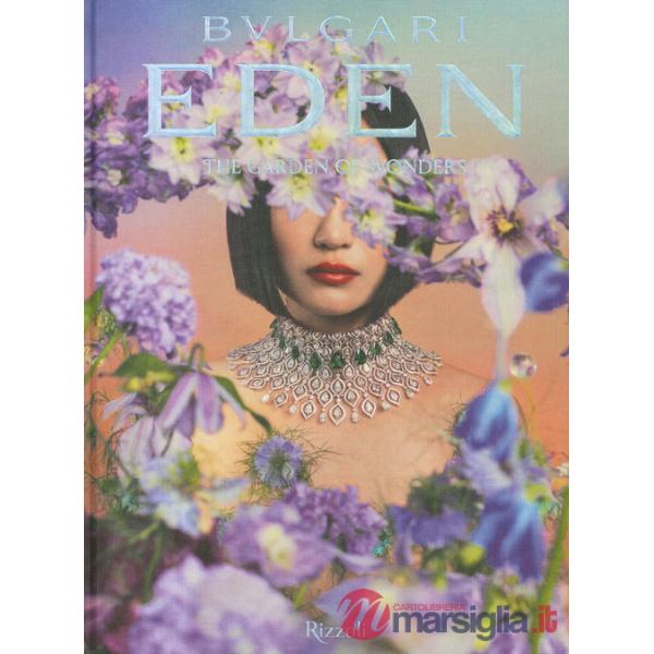 Bulgari eden. The garden of wonders