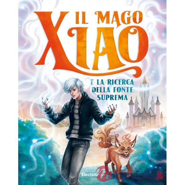 Mago Xiao e la ricerca della fonte suprema (Il)
