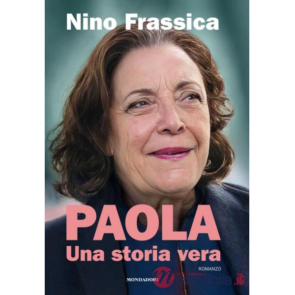 Paola. Una storia vera