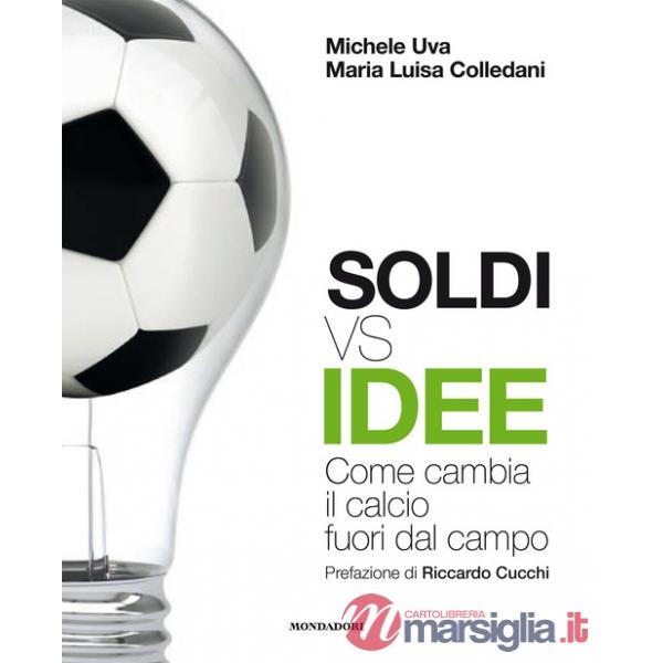 Soldi vs idee. Come cambia il calcio fuori dal campo