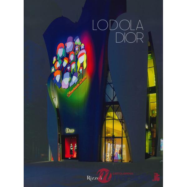 Lodola Dior. Ediz. italiana, inglese e francese