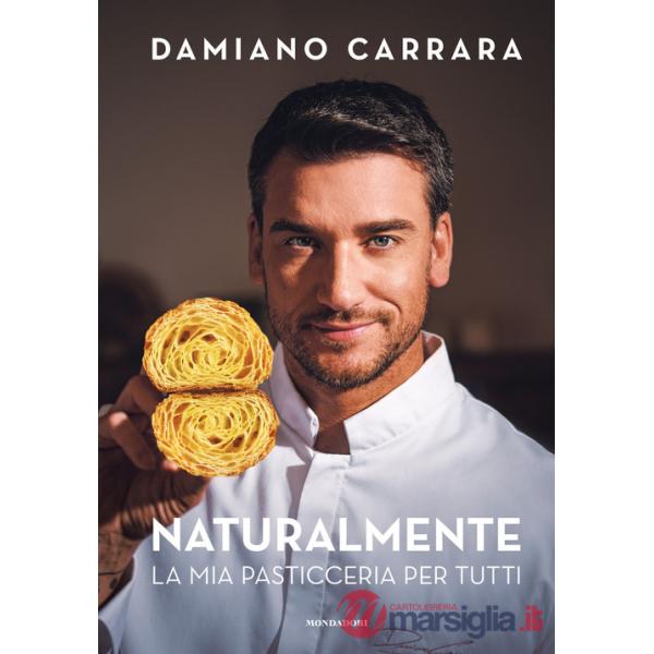Naturalmente. La mia pasticceria per tutti