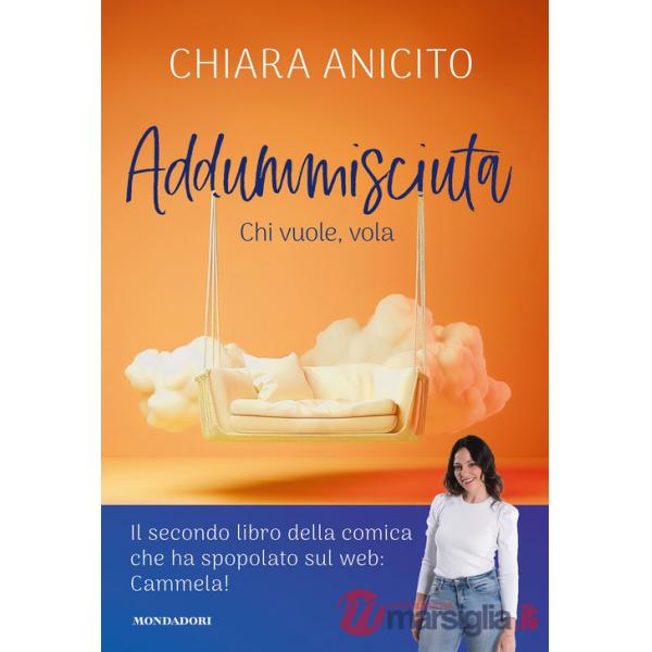 Addummisciuta. Chi vuole, vola