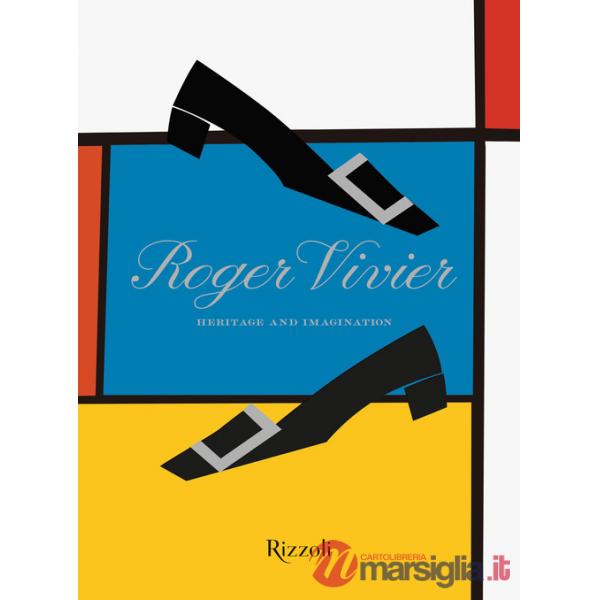 Roger Vivier. Heritage and imagination