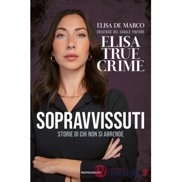 Sopravvissuti. Storie di chi non si arrende