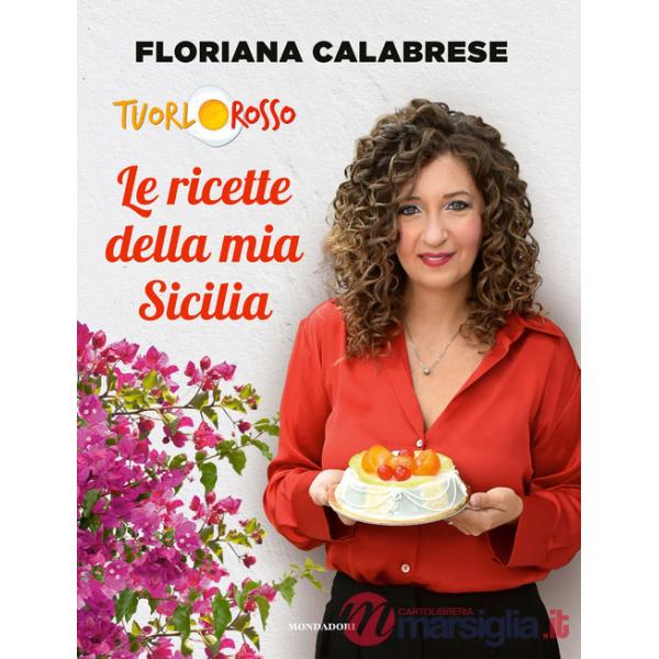 Ricette della mia Sicilia (Le)