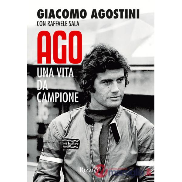 Ago. Una vita da campione