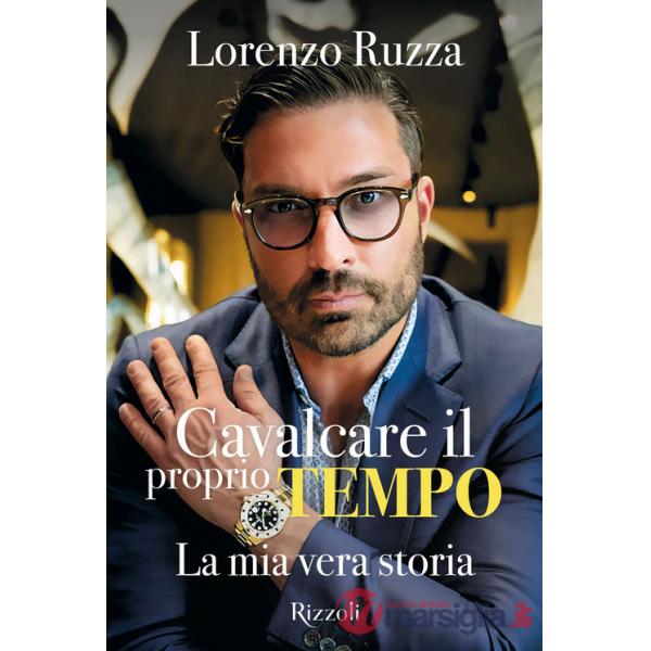 Cavalcare il proprio tempo. La mia vera storia
