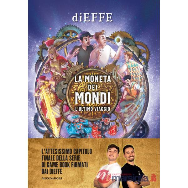 Moneta dei mondi. L'ultimo viaggio (La)