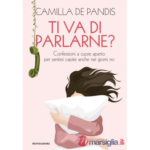 Ti va di parlarne? Confessioni a cuore aperto per sentirsi capite anche nei giorni no