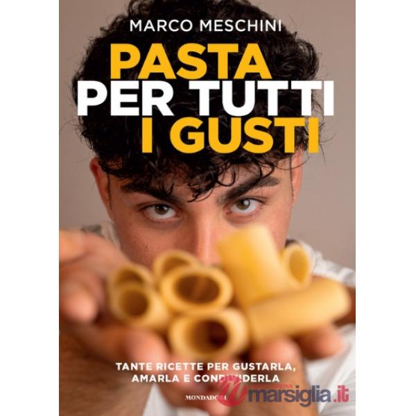Pasta per tutti i gusti