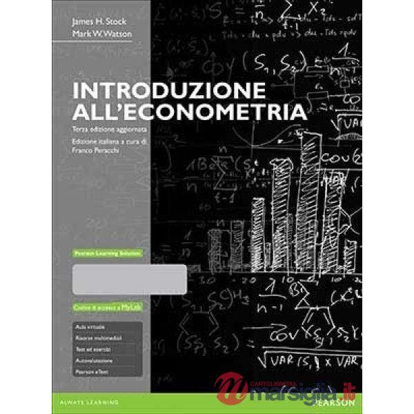 INTRODUZIONE ECONOMETRIA MYLAB ETEXT