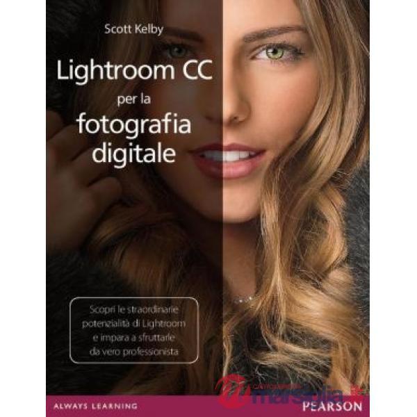 LIGHTROOM CC PER LA FOTOGRAFIA DIGITALE