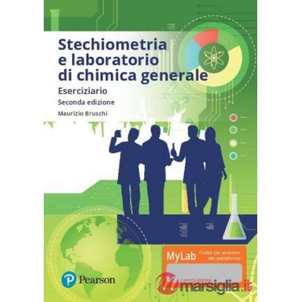STECHIOMETRIA E LABORATORIO DI CHIMICA GENERALE. ESERCIZIARIO. CON AGG