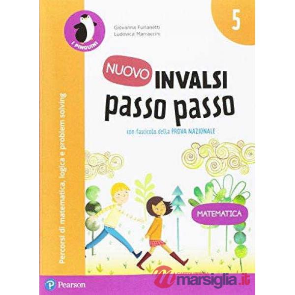 NUOVO INVALSI PASSO PASSO ED. AGG 2017 MATE 5 VOL + FASC.
