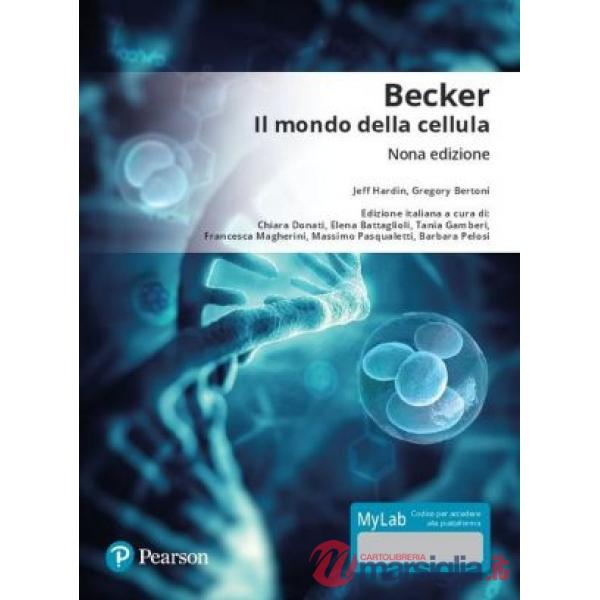 BECKER. IL MONDO DELLA CELLULA. CON CONTENUTO DIGITALE PER DOWNLOAD E