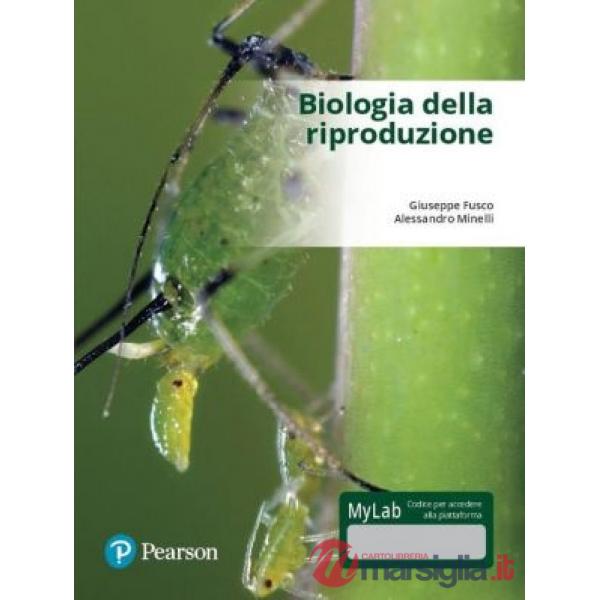 BIOLOGIA DELLA RIPRODUZIONE. EDIZ. MYLAB. CON CONTENUTO DIGITALE PER D