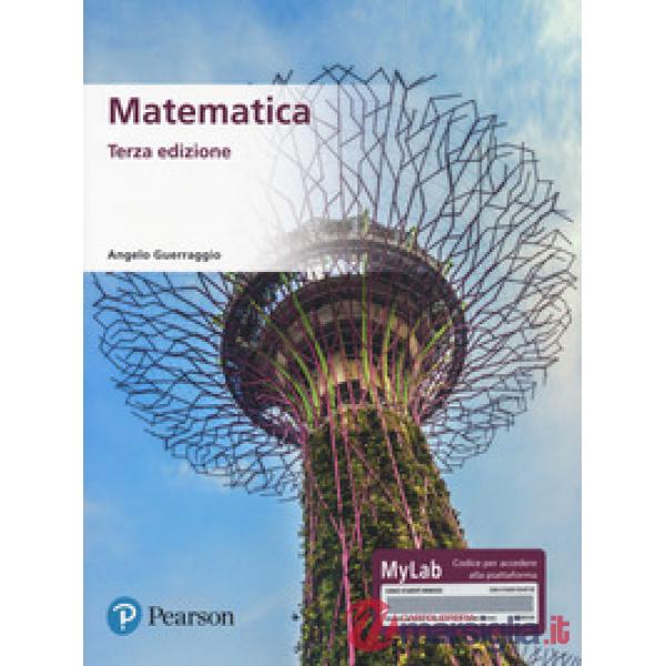 MATEMATICA. EDIZ. MYLAB. CON CONTENUTO DIGITALE PER ACCESSO ON LINE