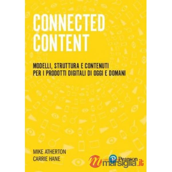 CONNECTED CONTENT. MODELLI, STRUTTURA E CONTENUTI PER I PRODOTTI DIGIT