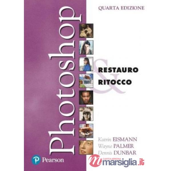 PHOTOSHOP. RESTAURO & RITOCCO