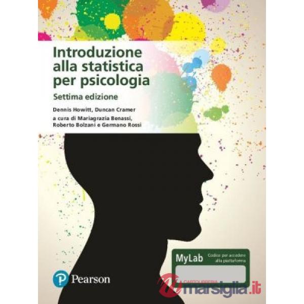 Introduzione alla statistica per psicologia. Ediz. MyLab. Con Contenuto digitale per download e accesso online
