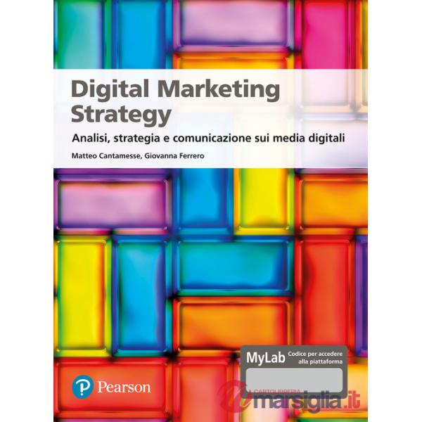 DIGITAL MARKETING STRATEGY - ANALISI STRATEGIA E COMUNICAZIONE