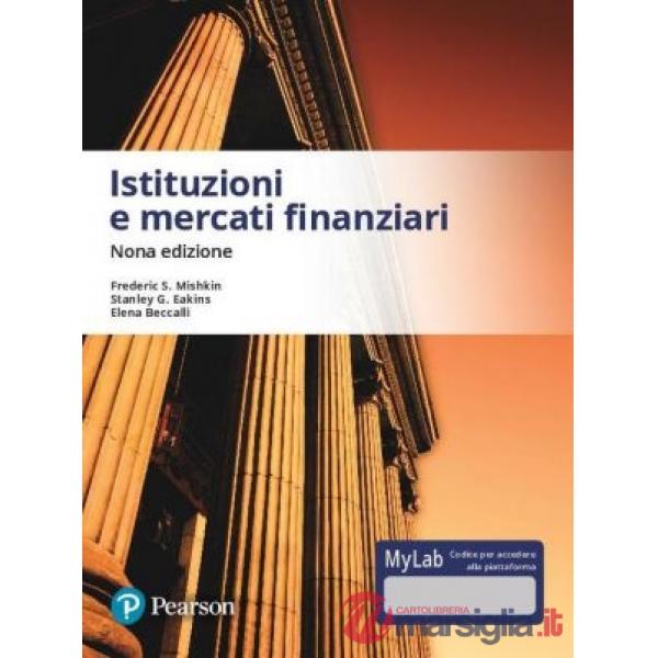 ISTITUZIONI E MERCATI FINANZIARI. EDIZ. MYLAB. CON AGGIORNAMENTO ONLIN