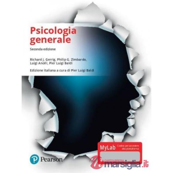 PSICOLOGIA GENERALE. EDIZ. MYLAB. CON CONTENUTO DIGITALE PER DOWNLOAD
