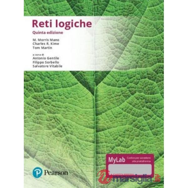 RETI LOGICHE. EDIZ. MYLAB. CON CONTENUTO DIGITALE PER ACCESSO ON LINE