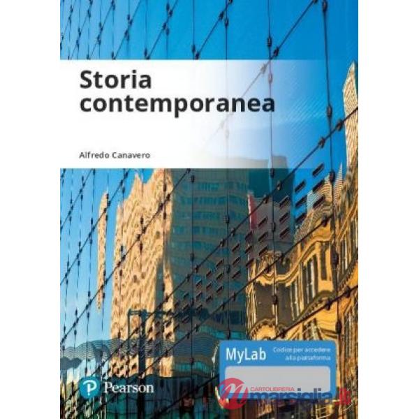 STORIA CONTEMPORANEA. EDIZ. MYLAB. CON CONTENUTO DIGITALE PER ACCESSO