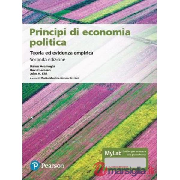 PRINCIPI DI ECONOMIA POLITICA. TEORIA ED EVIDENZA EMPIRICA. EDIZ. MYLA