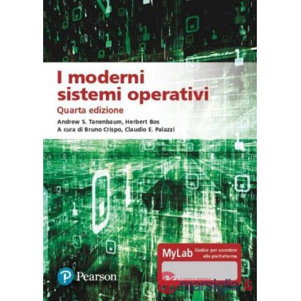 Moderni sistemi operativi. Ediz. MyLab. Con aggiornamento online (I)