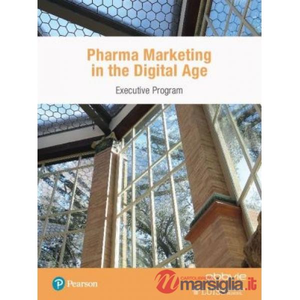 PHARMA MARKETING IN THE DIGITAL AGE-EXECUTIVE PROGRAM