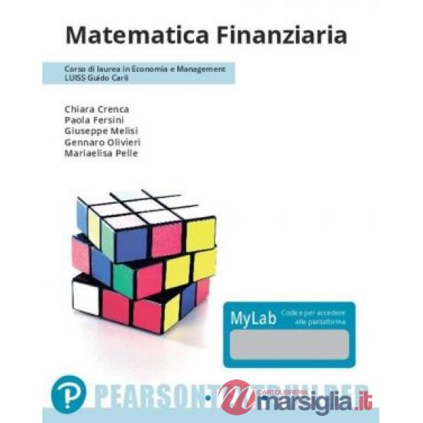 MATEMATICA FINANZIARIA PER LUISS GUIDO CARLI + MYLAB ETEXT