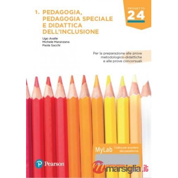 PEDAGOGIA, PEDAGOGIA SPECIALE E DIDATTICA DELL'INCLUSIONE. PER LA PREP