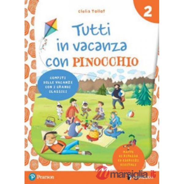 TUTTI IN VACANZA CON PINOCCHIO - VACANZE 2