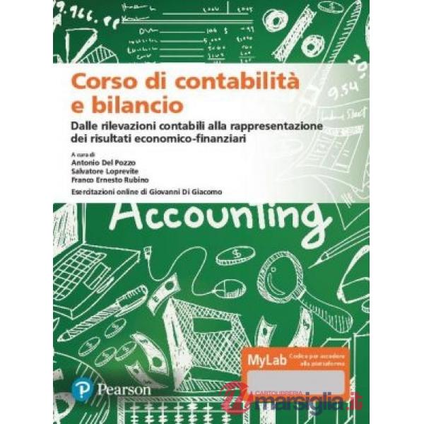 CORSO DI CONTABILITA' E BILANCIO. EDIZ. MYLAB. CON CONTENUTO DIGITALE