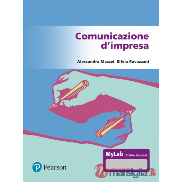 Comunicazione d'impresa. Ediz. Mylab. Con Contenuto digitale per accesso online