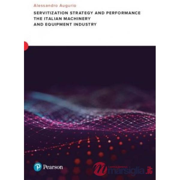 SERVITIZATION AND FINANCIAL IMPACT IN THE ITALIAN MACHINERY AND EQUIPM