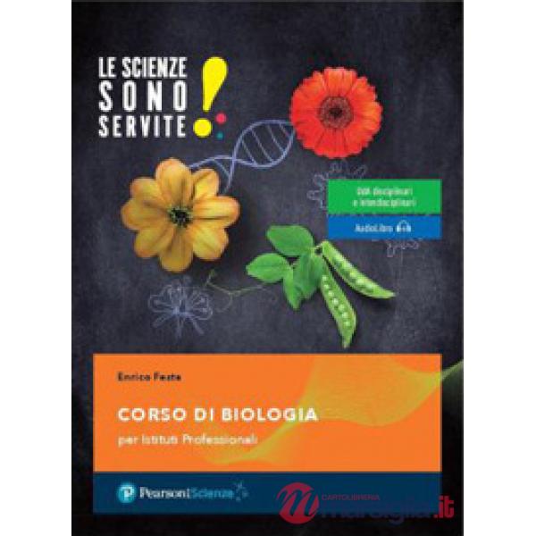 LE SCIENZE SONO SERVITE! - CORSO DI BIOLOGIA (TIPO C)
