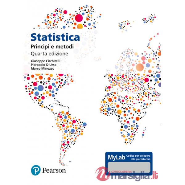 Statistica: principi e metodi. Ediz. Mylab. Con aggiornamento online