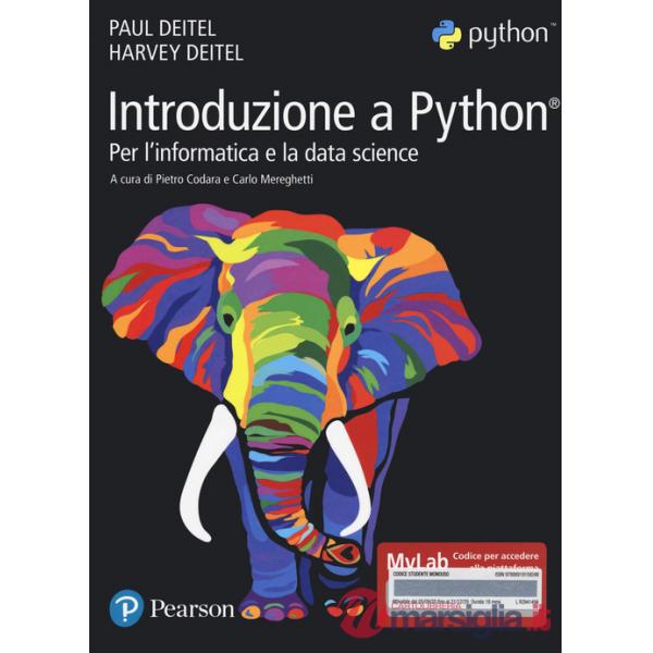INTRODUZIONE A PYTHON. PER L'INFORMATICA E LA DATA SCIENCE. EDIZ. MYLA