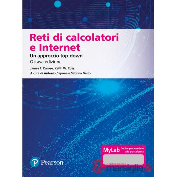 RETI DI CALCOLATORI E INTERNET 8ED. + MYLB