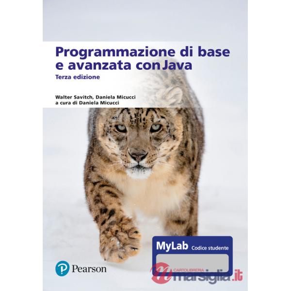 Programmazione di base e avanzata con Java. Ediz. MyLab. Con aggiornamento online