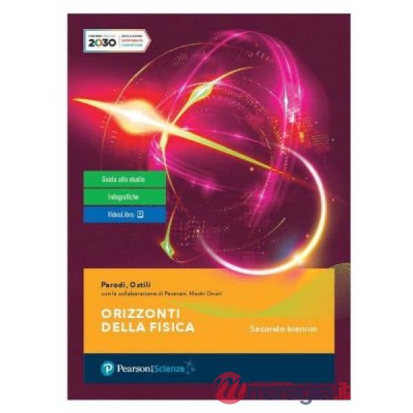 ORIZZONTI DELLA FISICA - VOLUME SECONDO BIENNIO (TIPO C)
