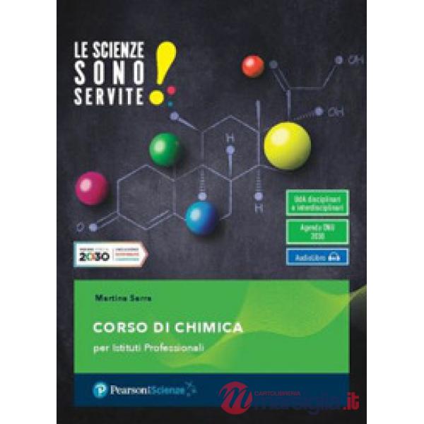 LE SCIENZE SONO SERVITE! CORSO DI CHIMICA