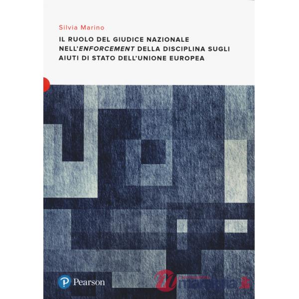 RUOLO DEL GIUDICE NAZIONALE NELL'ENFORCEMENT DELLA DISCIPLINA