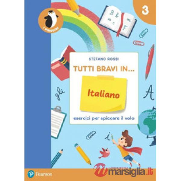 TUTTI BRAVI IN... ITALIANO 3 - IL QUADERNO