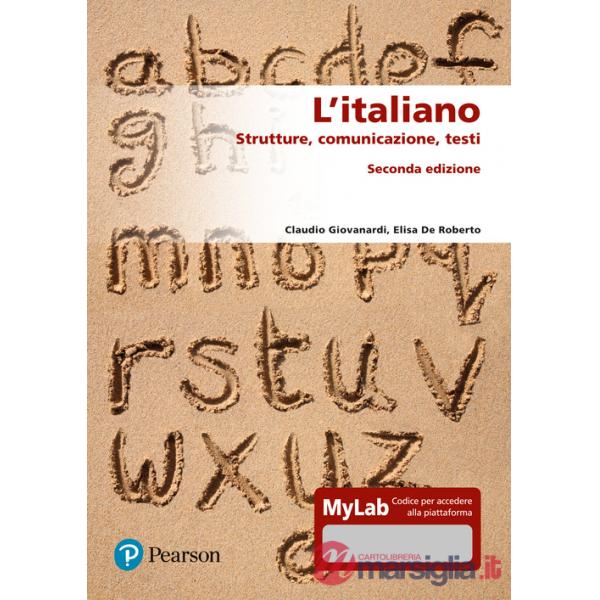 L'ITALIANO STRUTTURE COMUNICAZIONE TESTI 2ED. + MYLAB